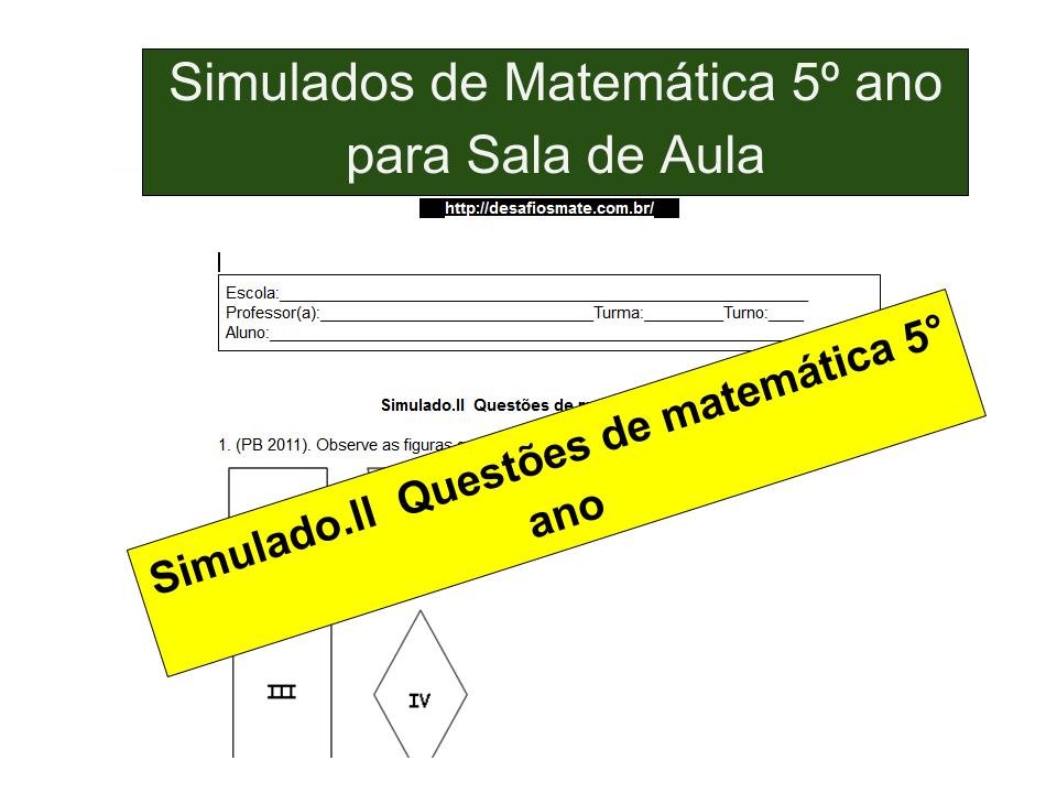 Simulado.ll Questões de matemática 5° ano1