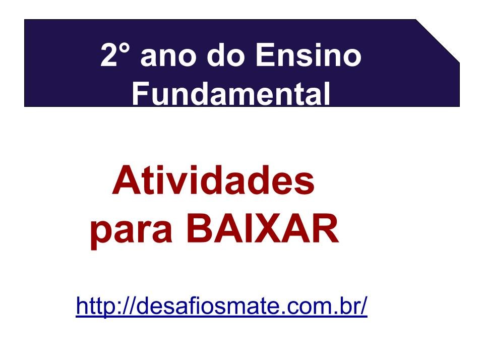 01 Atividades para BAIXAR 2° ano do Ensino Fundamental