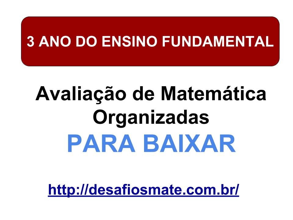 02. Avaliação de matemática 3 ano PARA BAIXAR