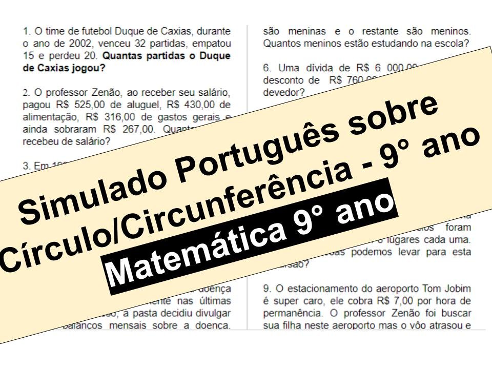 Simulado Matemática sobre Círculo2FCircunferência 9° ano 2