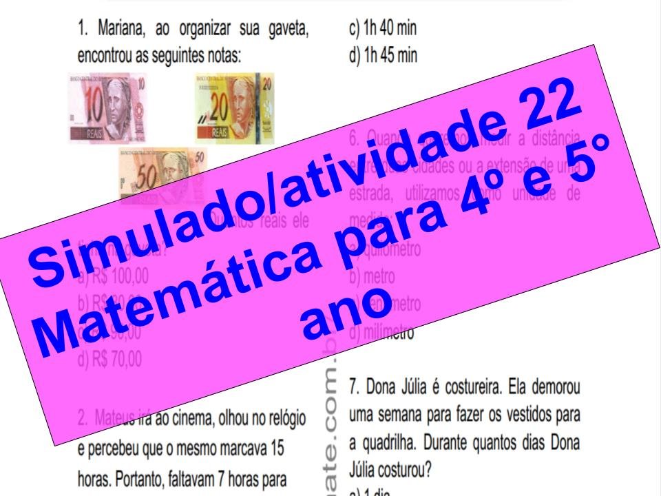 Simulado2Fatividade 22 Matemática para 4º e 5° ano