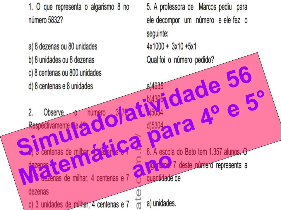 Simulado2Fatividade 56 Matemática para 4º e 5° ano