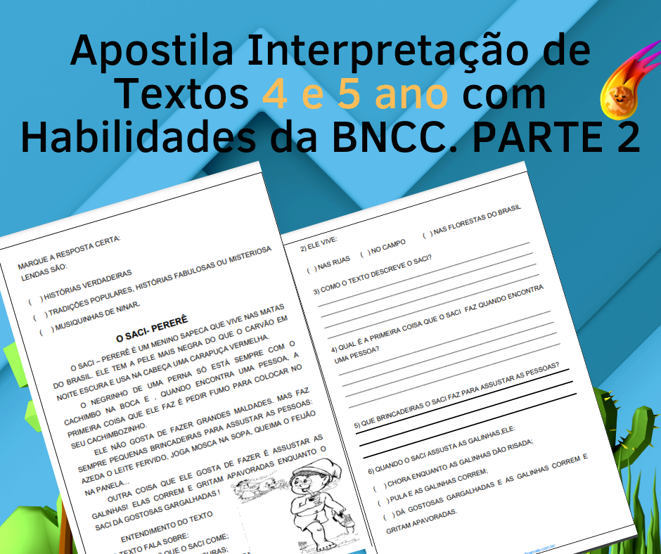 Apostila Interpretacao de Textos – 4 e 5 ano com Habilidades da BNCC. PARTE 2