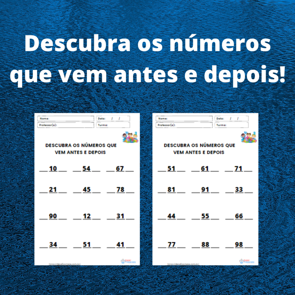 27.Descubra os numeros que vem antes e depois