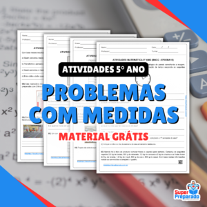 20. Problemas com Medidas Atividades 5o Ano EF05MA19